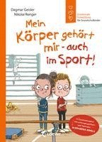 bokomslag Mein Körper gehört mir - auch im Sport! (Starke Kinder, glückliche Eltern)