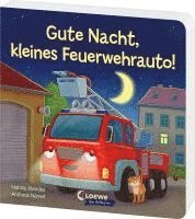 bokomslag Gute Nacht, kleines Feuerwehrauto!