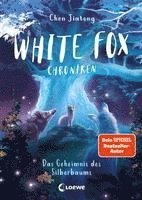bokomslag White Fox Chroniken (Band 1) - Das Geheimnis des Silberbaums