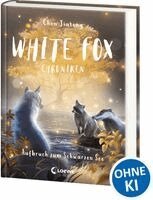 Jiatong Chen - White Fox Chroniken (Band 2) - Aufbruch zum Schwarzen See, Inbunden