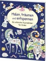 bokomslag Malen, träumen und entspannen - Die schönsten Ausmalbilder für Kinder