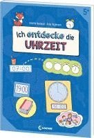 bokomslag Ich entdecke die Uhrzeit - Lernerfolge garantiert!