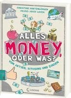 bokomslag Alles Money, oder was? - Von Aktien, Bitcoins und Zinsen