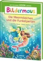 bokomslag Bildermaus - Die Meermädchen und die Funkelperlen