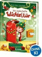 Nicola Anker - Die zauberhafte Wichteltür, Inbunden