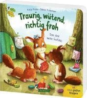 bokomslag Traurig, wütend, richtig froh - das sind meine Gefühle