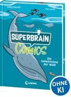 Casey Zakroff - Superbrain-Comics - Die Geheimnisse der Wale, Inbunden
