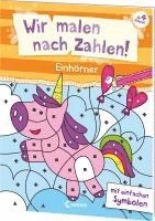 bokomslag Wir malen nach Zahlen! - Einhörner