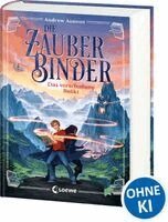 Andrew Auseon - Die Zauberbinder (Band 1) - Das verschollene Relikt, Inbunden