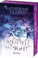 bokomslag To Shatter the Night (Die verfluchten Lande, Band 2)