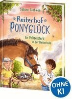 Sabine Giebken - Reiterhof Ponyglück (Band 2) - Ein Polizeipferd in der Reitschule, Inbunden. Tillgänglighet: Lägg i varukorg