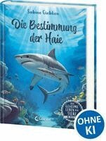 Sabine Giebken - Das geheime Leben der Tiere (Meer) - Die Bestimmung der Haie, Inbunden. Tillgänglighet: Lägg i varukorg
