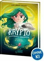 Hans Jørgen Sandnes - Krypto - Geheimnisvolle Meereswesen (Band 4) - Gefangen im Eisnebel, Inbunden