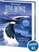 Stefan Gemmel - Soul Wings (Band 1) - Die Prophezeiung der magischen Vögel, Inbunden