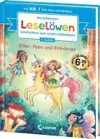 bokomslag Die schönsten Leselöwen-Geschichten zum ersten Selberlesen - Elfen, Feen und Einhörner