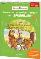 Leselöwen - Lesen und schreiben lernen mit Spurrillen - Eine ponystarke Freundschaft