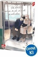 Maru Kubota, Loewe Manga - Ich könnte versuchen, mich in dich zu verlieben 05, Häftad