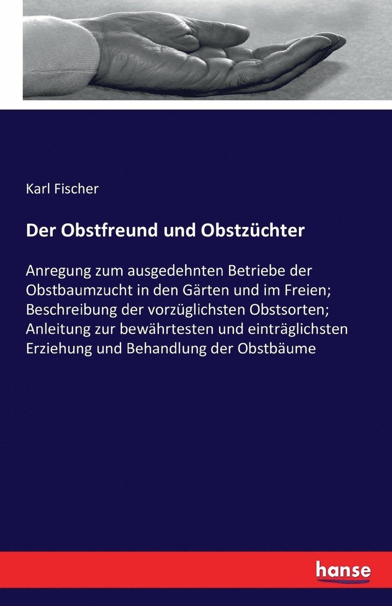 Der Obstfreund und Obstzuchter 1