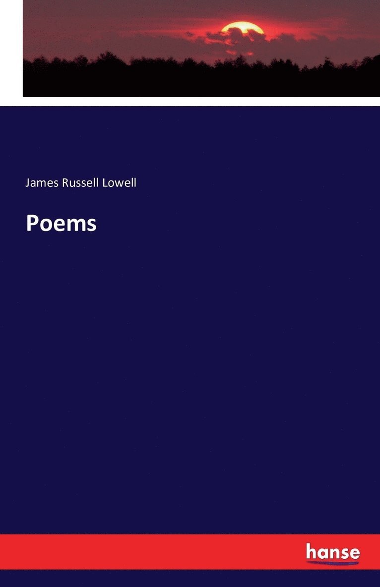 James Russell Lowell - Poems, Häftad