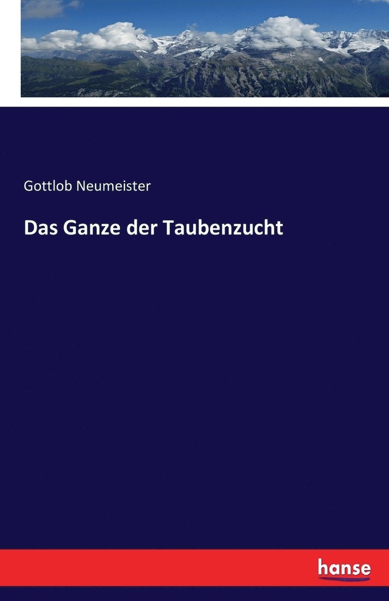 Das Ganze der Taubenzucht 1