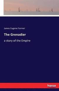 bokomslag The Grenadier