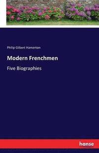bokomslag Modern Frenchmen