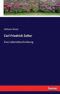 bokomslag Carl Friedrich Zelter