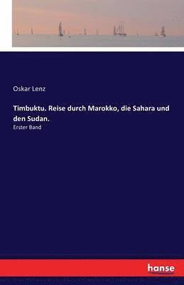 Oskar Lenz - Timbuktu. Reise durch Marokko, die Sahara und den Sudan., Häftad