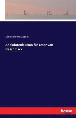 bokomslag Anekdotenlexikon für Leser von Geschmack