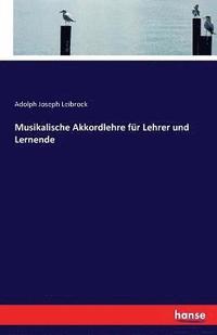 bokomslag Musikalische Akkordlehre für Lehrer und Lernende