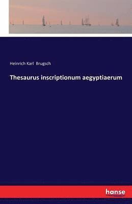 Thesaurus inscriptionum aegyptiaerum 1