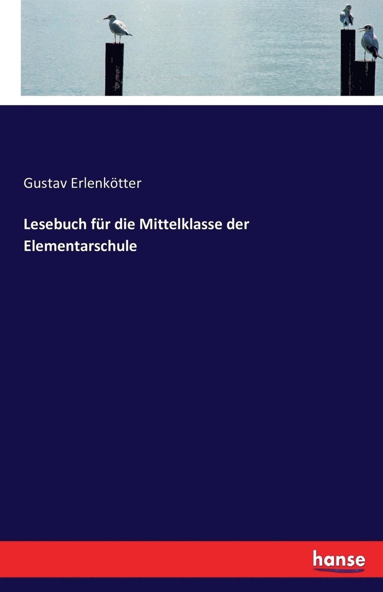 Lesebuch fr die Mittelklasse der Elementarschule 1