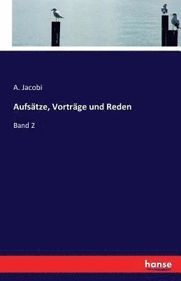 bokomslag Aufsätze, Vorträge und Reden