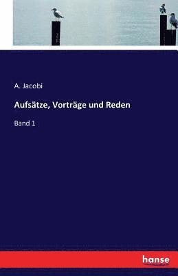 Aufstze, Vortrge und Reden 1