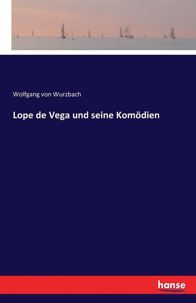 bokomslag Lope de Vega und seine Komoedien