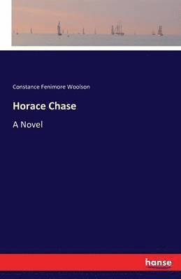 bokomslag Horace Chase