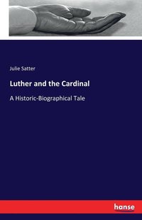 bokomslag Luther and the Cardinal
