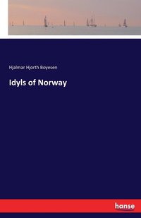 bokomslag Idyls of Norway