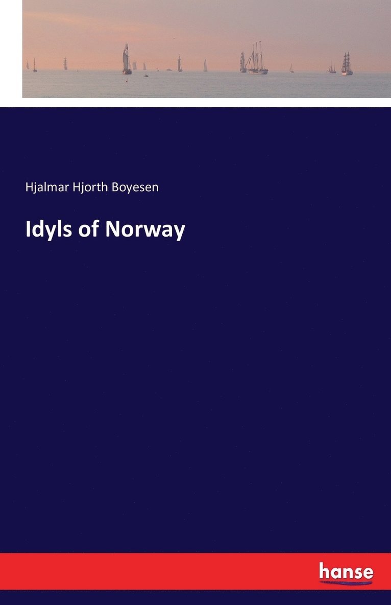 Idyls of Norway 1