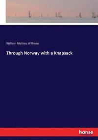 bokomslag Through Norway with a Knapsack