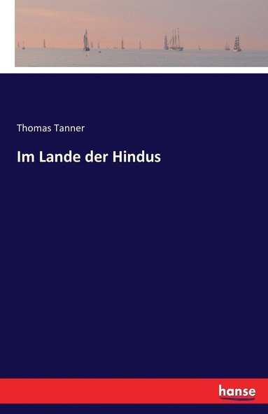 bokomslag Im Lande der Hindus