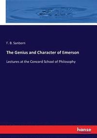 bokomslag The Genius and Character of Emerson