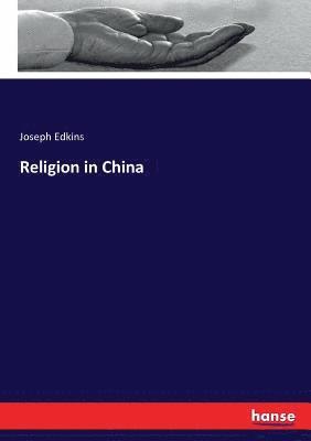 bokomslag Religion in China