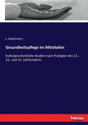 Gesundheitspflege im Mittelalter 1