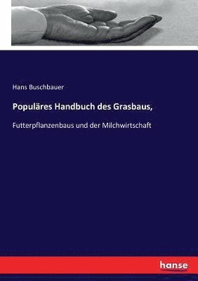 Populres Handbuch des Grasbaus, 1