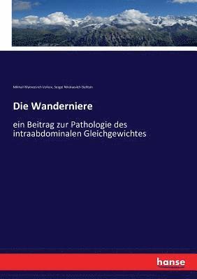 Die Wanderniere 1