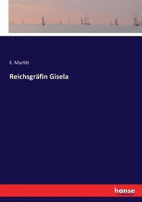Reichsgrafin Gisela 1