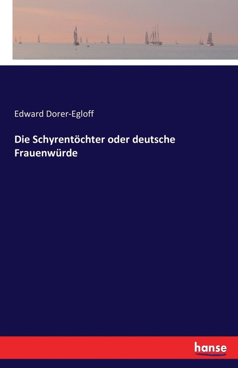 Schyrentöchter oder deutsche Frauenwürde