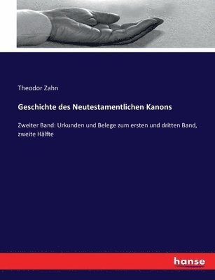 bokomslag Geschichte Des Neutestamentlichen Kanons