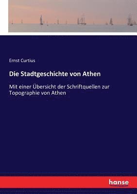 Die Stadtgeschichte von Athen 1